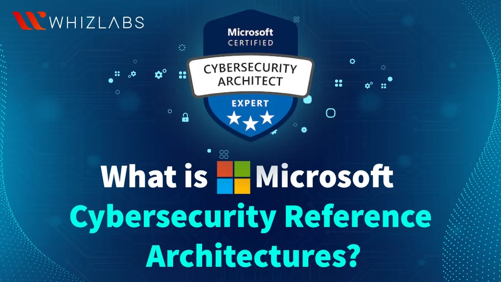 microsoft-cybersecurity-reference-architecture