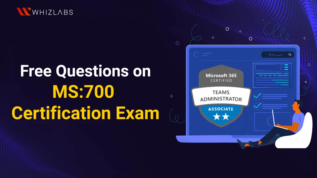 free-questions-ms-700-certification
