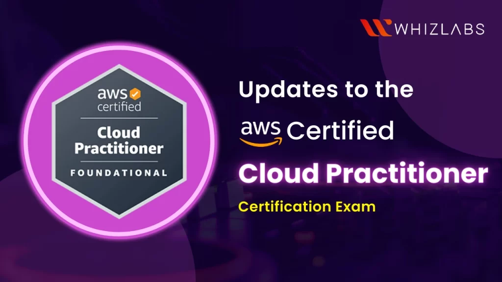 New-Updates-to-the-AWS-Certified-Cloud-Practitioner-Exam