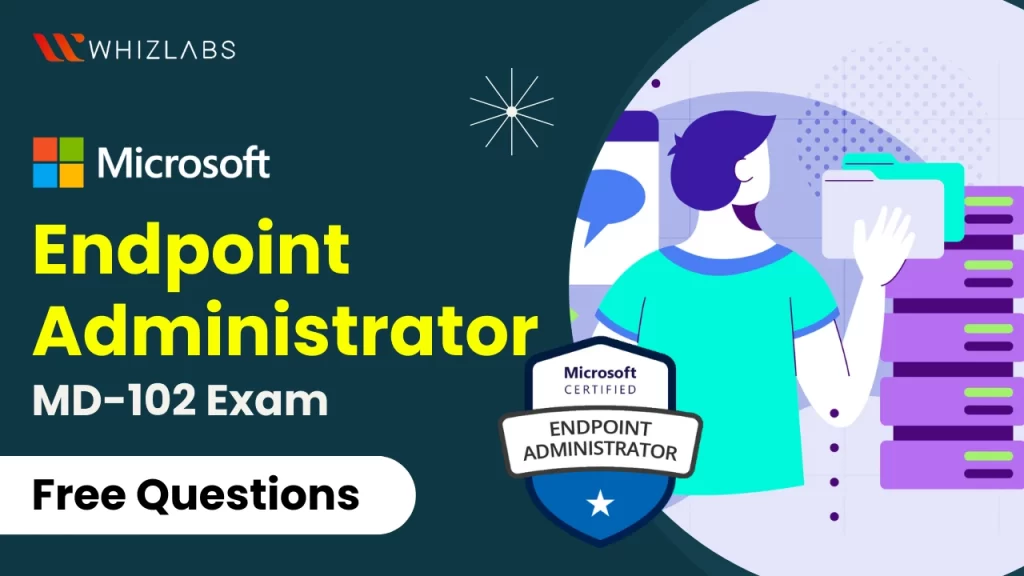 Free-Question-on-Microsoft-Endpoint-Administrator-MD-102
