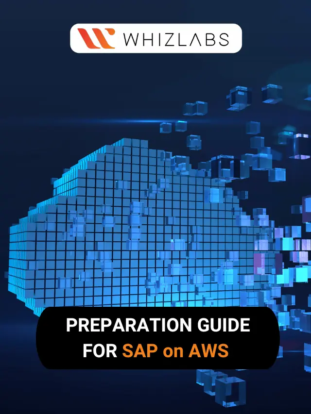 Preparation Guide for SAP on AWS (PAS-C01) - Whizlabs Blog