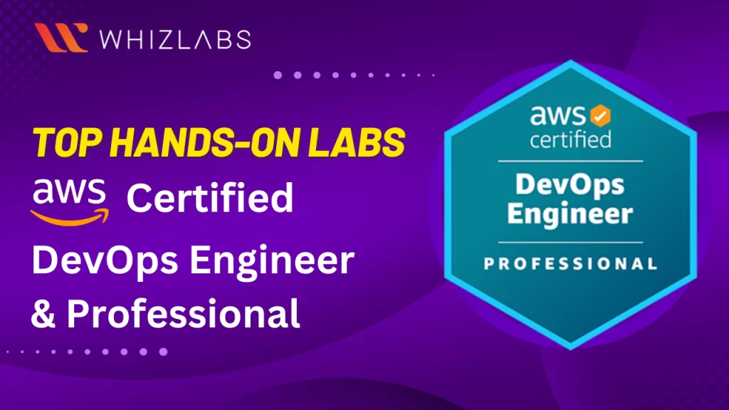 AWS Certified DevOps Engineer Professional Hands on labs