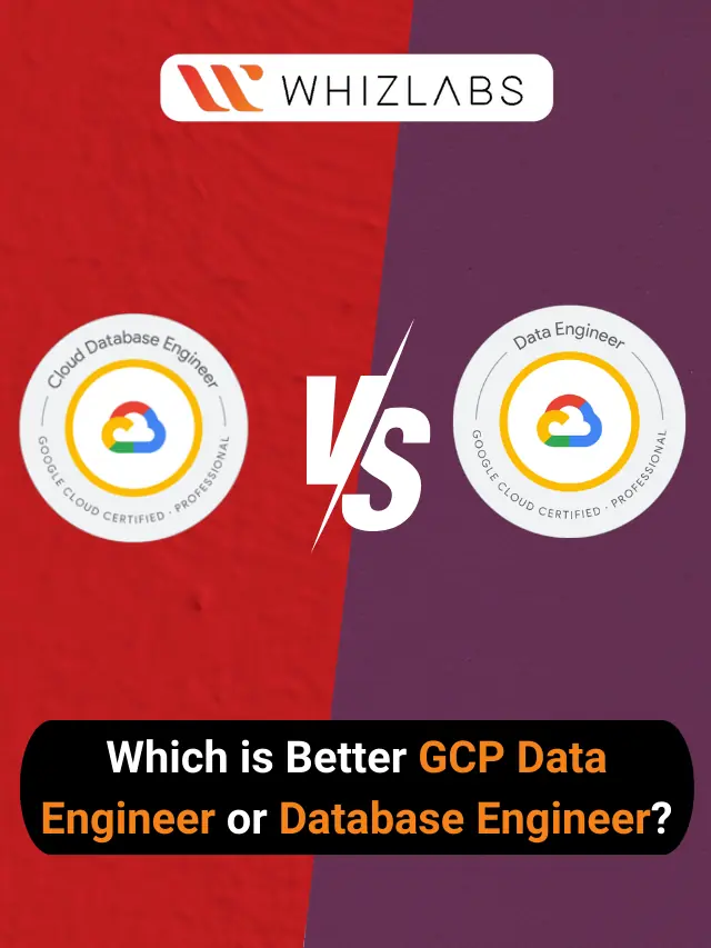 Which is Better GCP Data Engineer or Database Engineer?