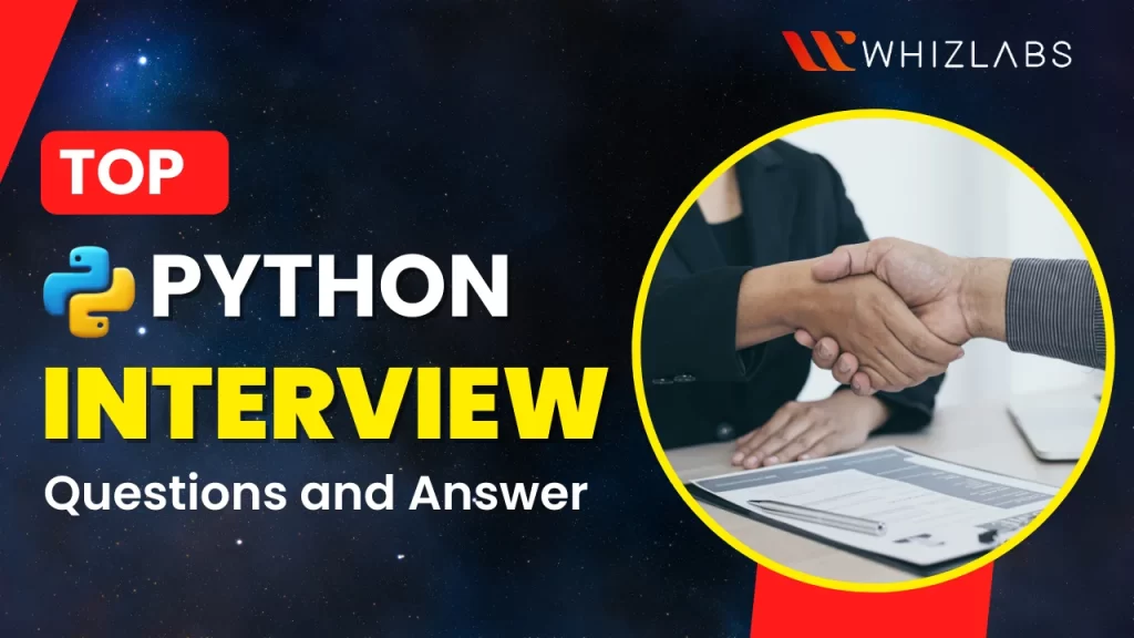 Python Interview Questions and Answers