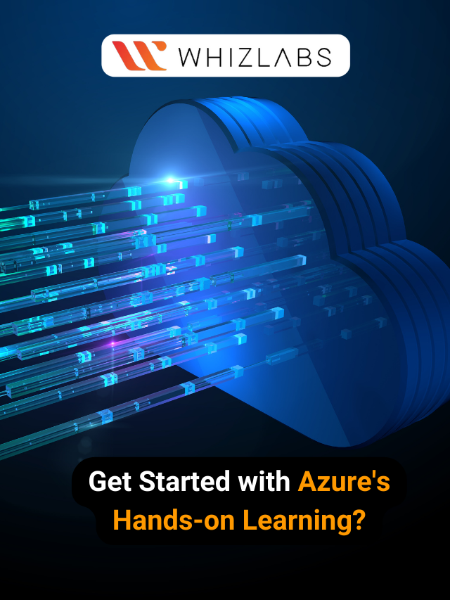 Get Started with Azure’s Hands-on Learning