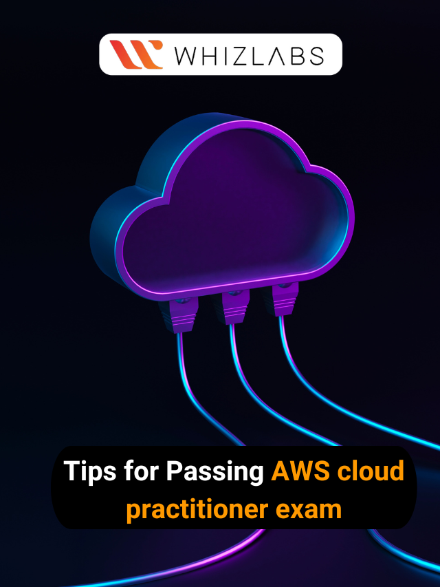 Tips for Passing AWS cloud practitioner exam