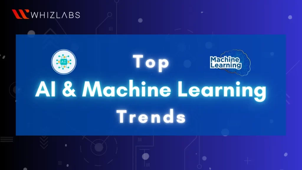 latest trends in ai and ml