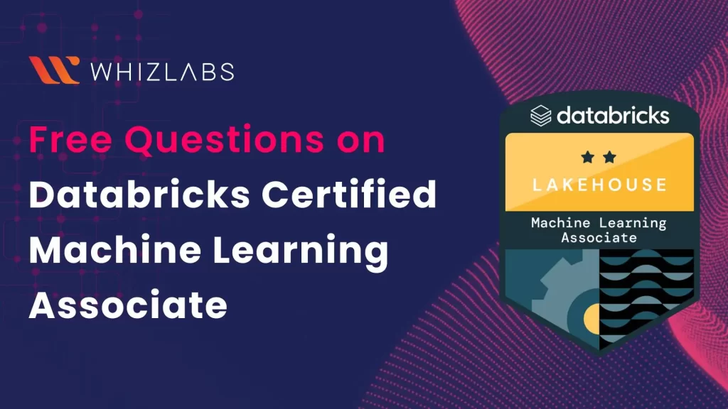 databricks machine learning associate exam questions