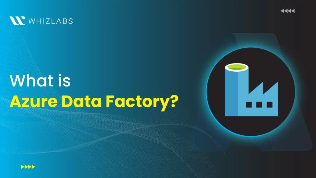 Azure Data Factory