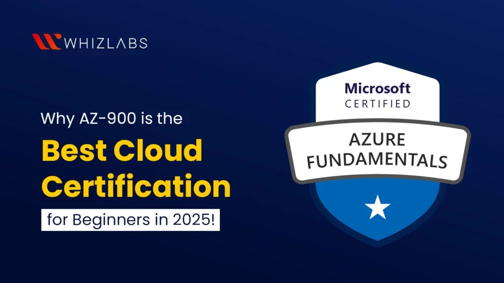 why az-900 is the best cloud certification for beginners in 2025
