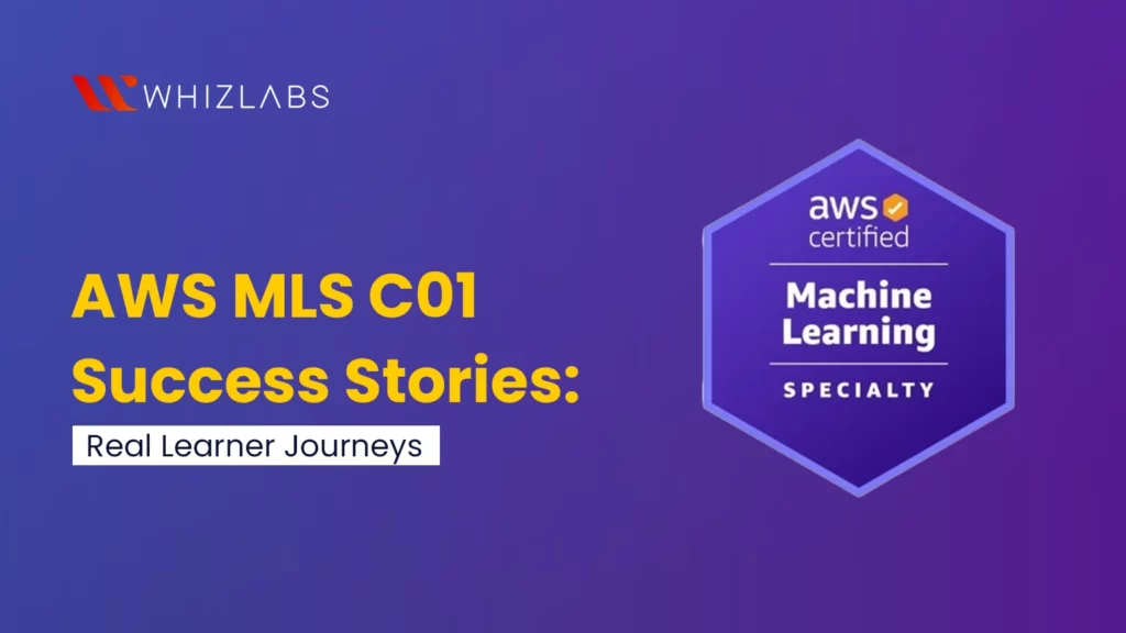 aws mls-c01 success stories real learner journeys
