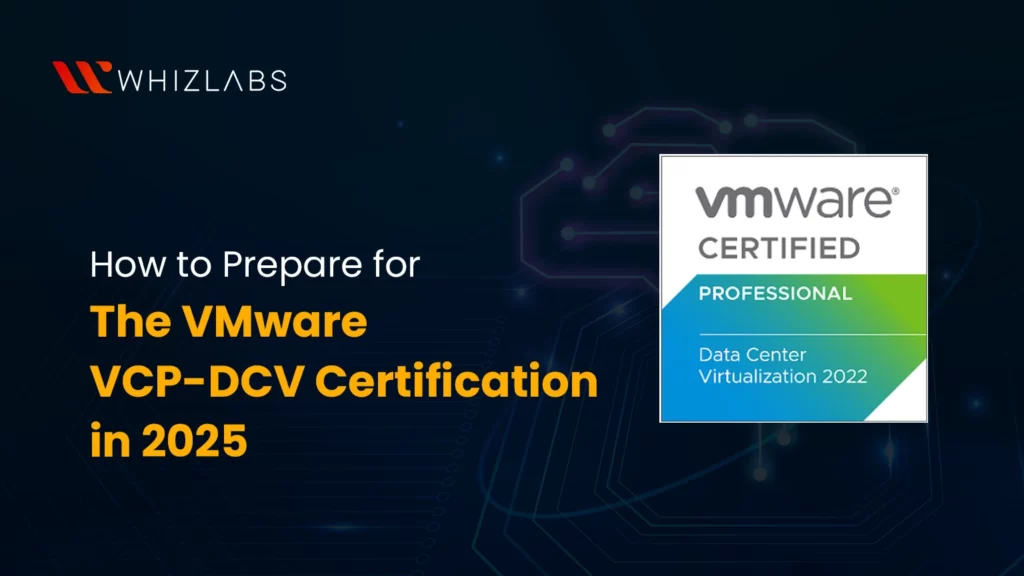 how to prepare vmware vcp-dcv certification 2025