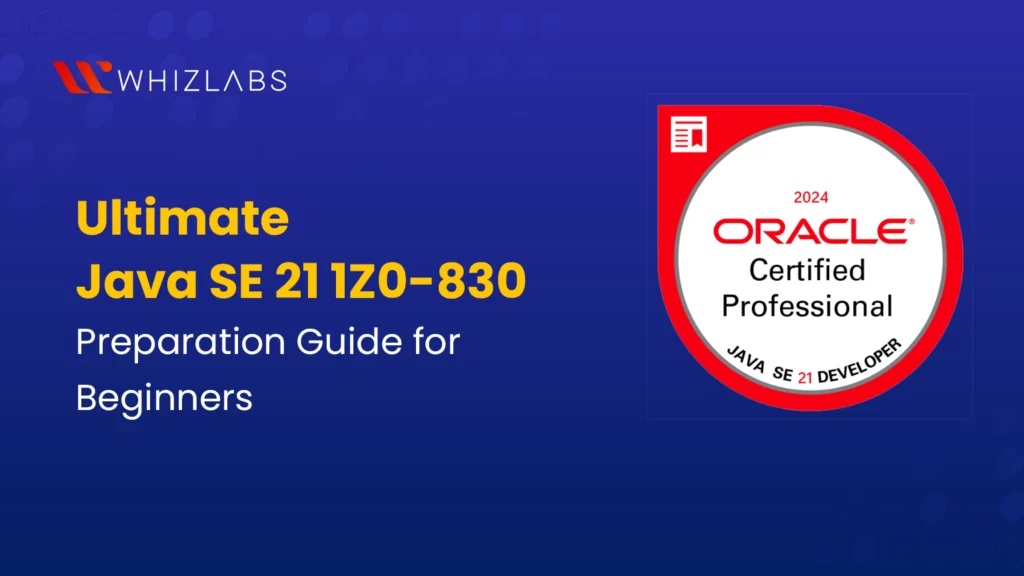 java se 21 1z0 830 preparation guide for beginners
