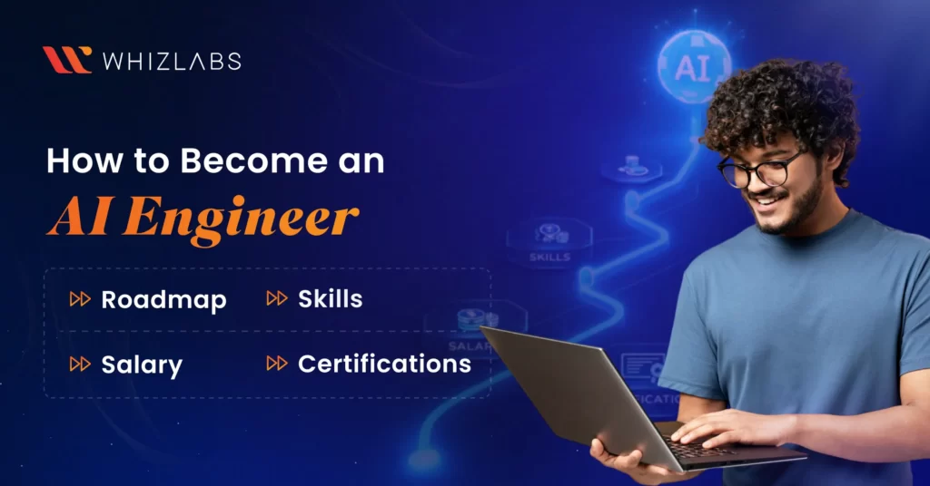 How to Become an AI Engineer