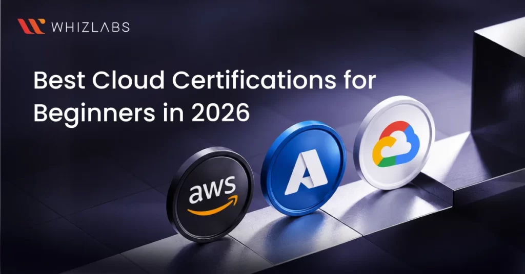 Best Cloud Certifications for Beginners in 2026