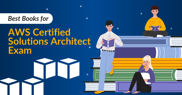 Best Books for AWS Certified Solutions Architect Exam Whizlabs Blog Best Books for AWS Certified Solutions Architect Exam Whizlabs Blog