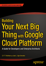 Building your next big thing with Google Cloud platform