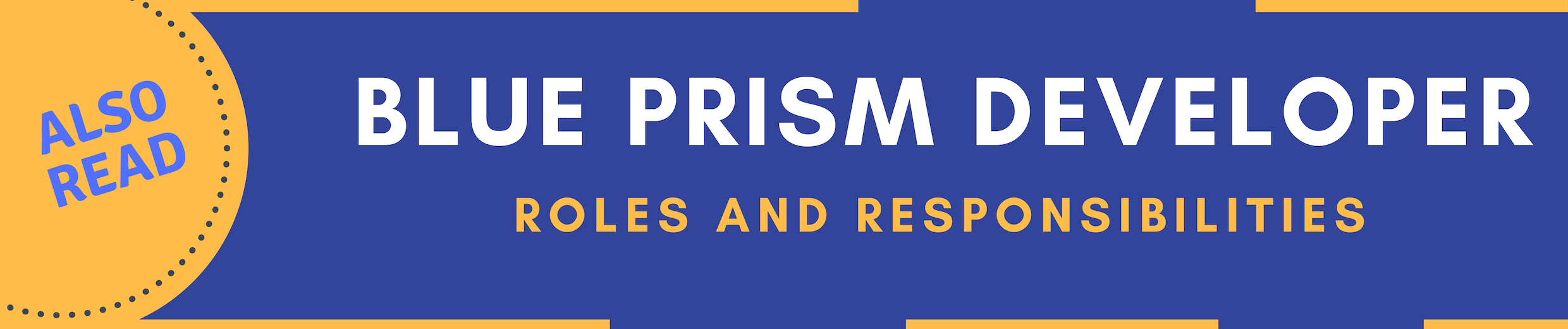 blue prism developer roles and responsibilities